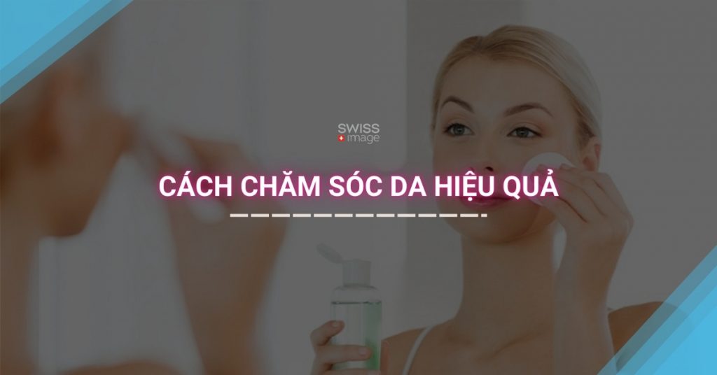 Chăm sóc da toàn diện