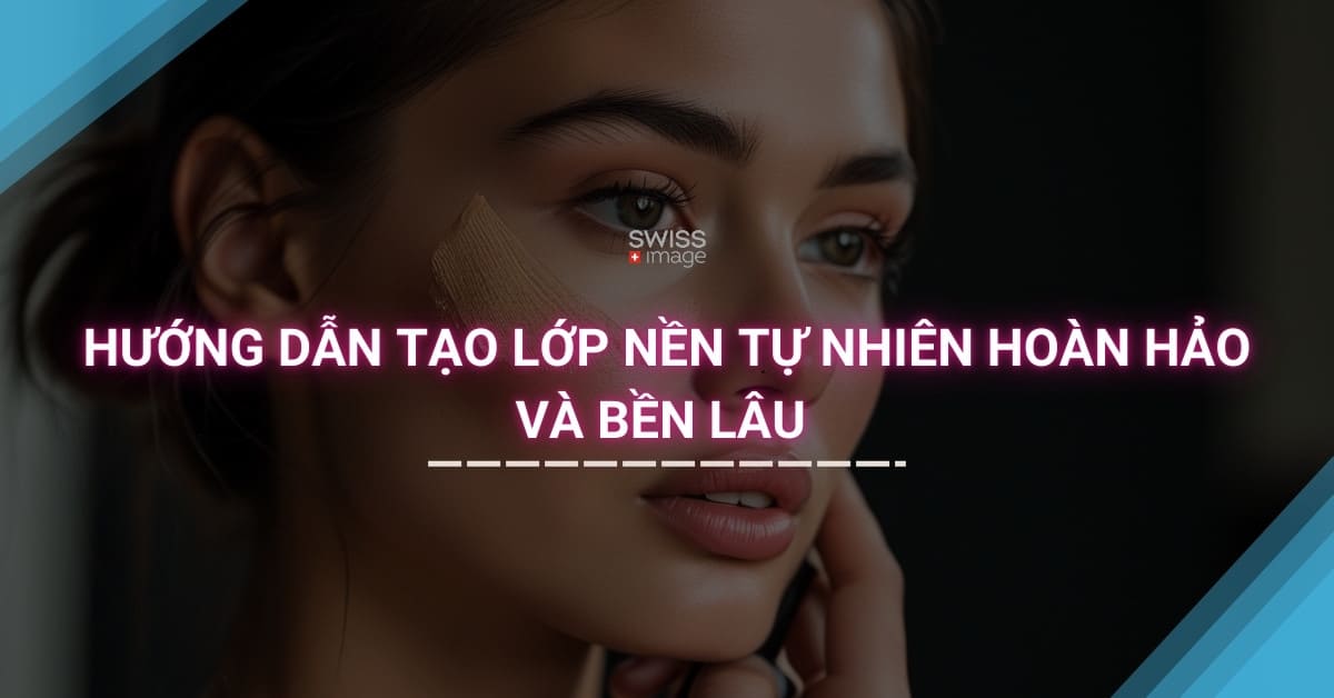 Hướng Dẫn Tạo Lớp Nền Tự Nhiên Hoàn Hảo Và Bền Lâu