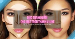 Mẹo trang điểm cho mặt tròn thành V-line