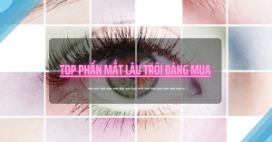 phấn mắt lâu trôi