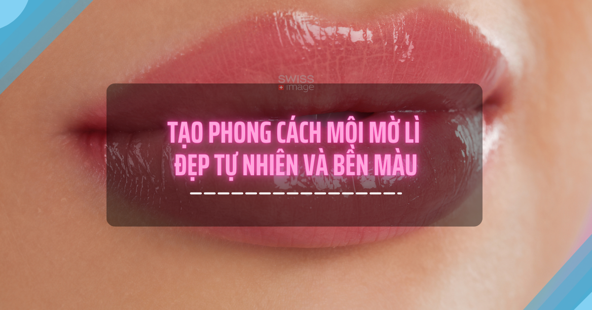 Phong cách môi mờ lì