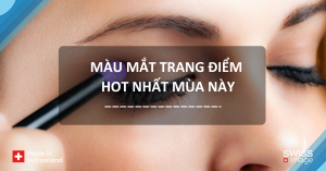 Màu mắt trang điểm hot