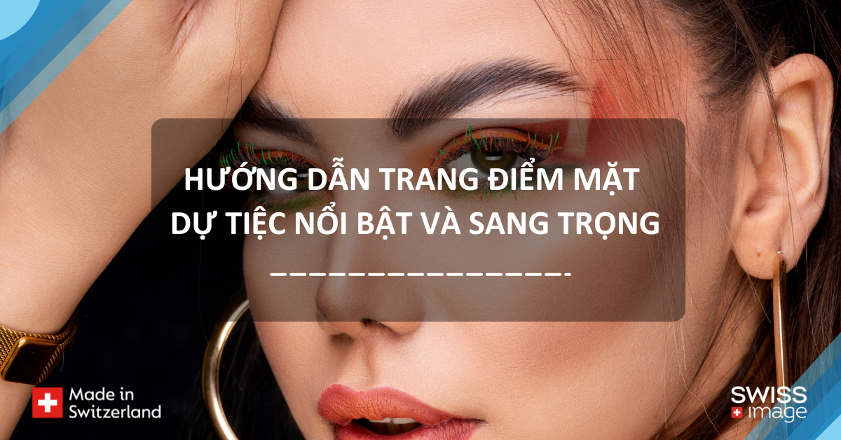 Trang điểm mặt dự tiệc