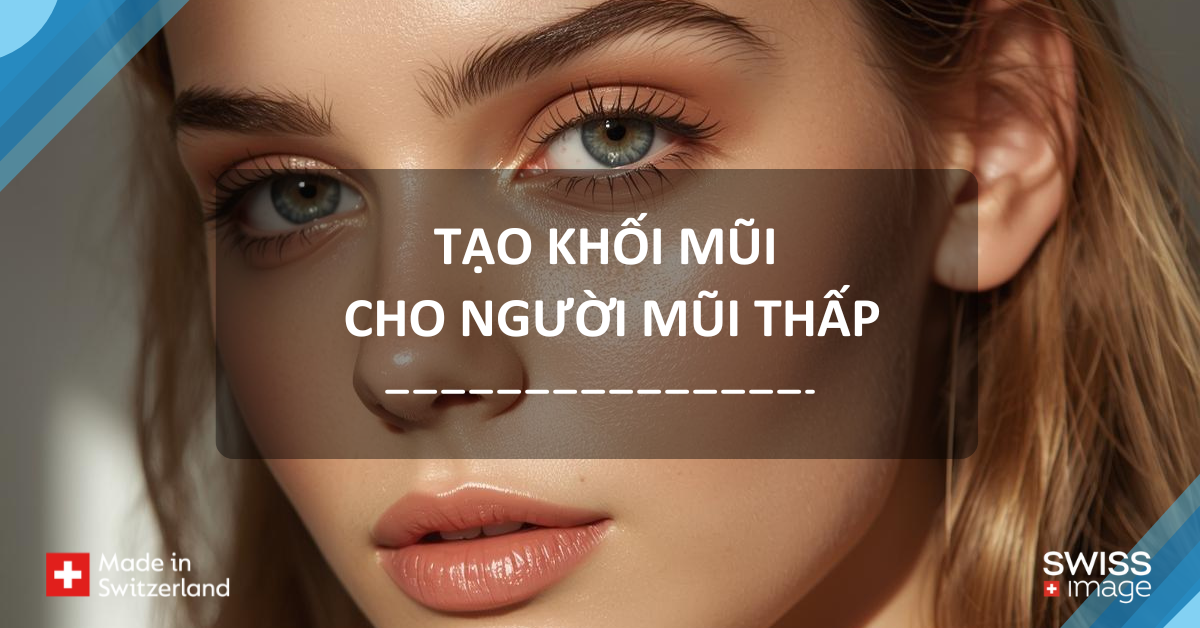 tạo khối mũi thấp