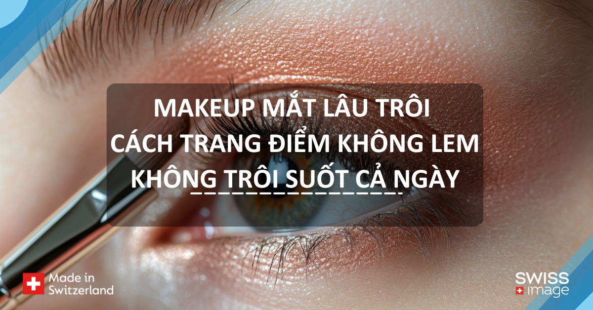 makeup mắt lâu trôi