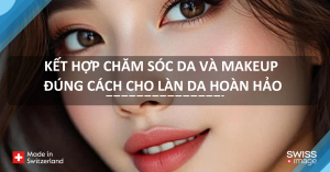 chăm sóc da và makeup