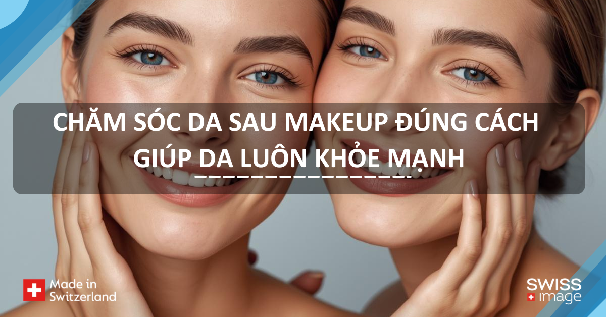 chăm sóc da sau makeup