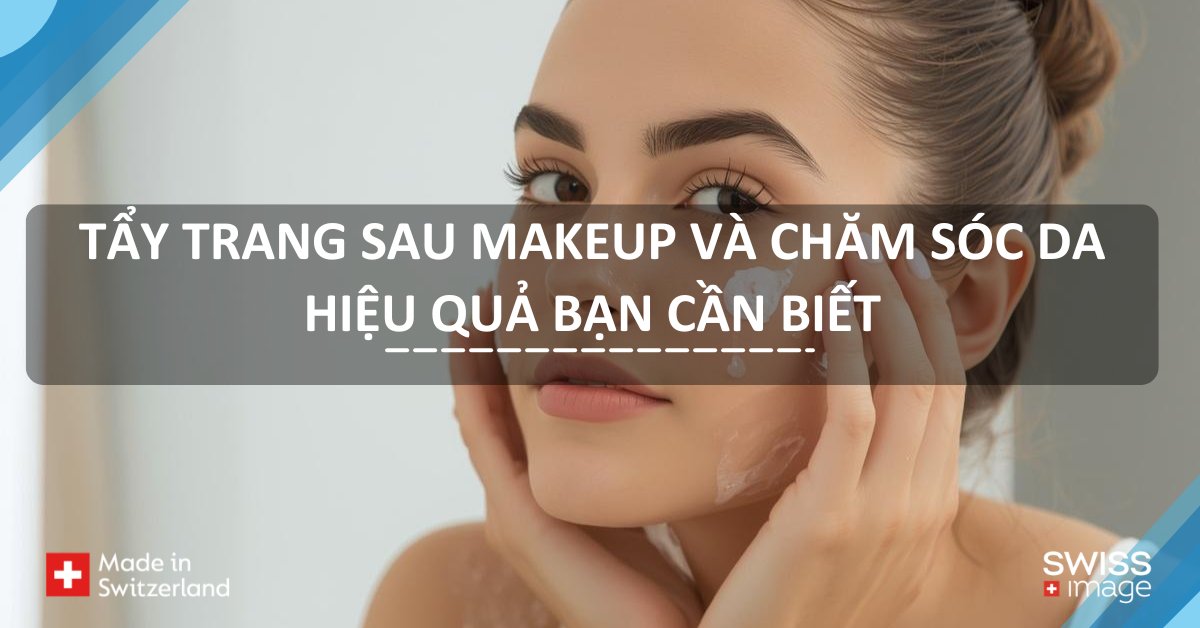 tẩy trang sau makeup