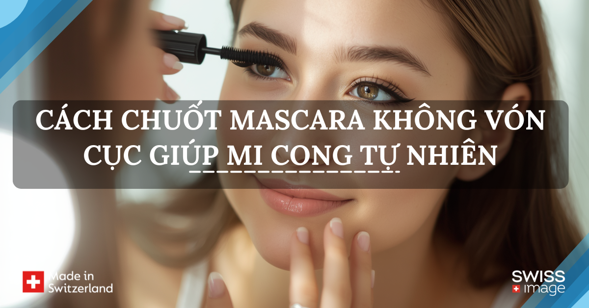 chuốt mascara không vón cục