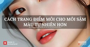trang điểm môi cho môi sậm màu